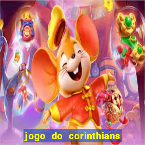 jogo do corinthians ao vivo multicanal